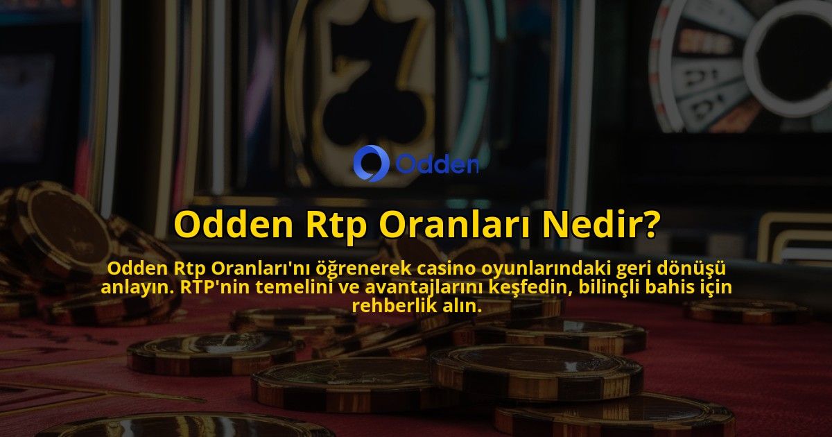 Odden-Rtp-Oranlari-Nedir-overlay-1769268461.jpg