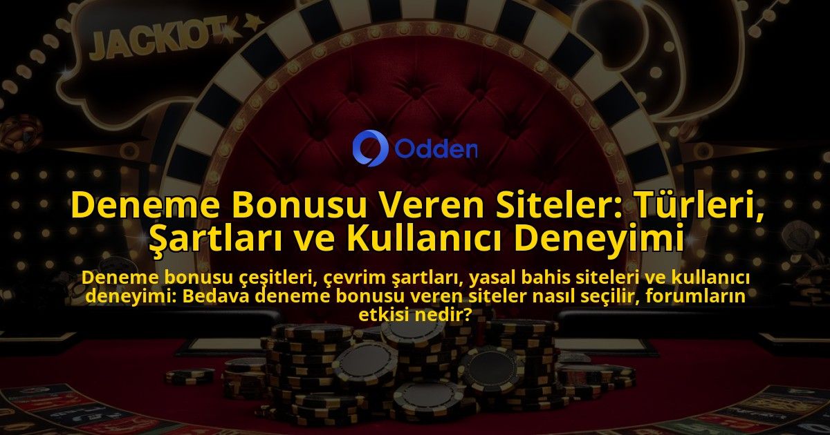 Deneme-Bonusu-Veren-Siteler-Turleri-Sartlari-ve-Kullanici-Deneyimi-overlay-1778187001.jpg